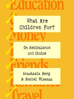 cover image of What Are Children For?